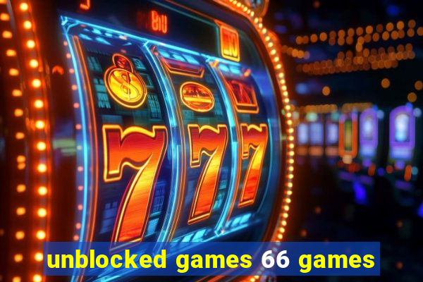 unblocked games 66 games